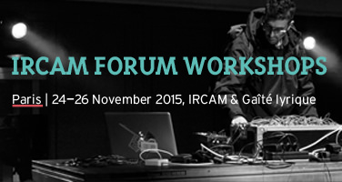 Atelier musical du Forum Ircam : Présentation de MusineKit - CNCM - La Muse en Circuit (Alfortville -94)