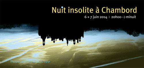 Nuit insolite à Chambord - Centre National de Création Musicale Ile de France - CNCM - La Muse en Circuit (Alfortville -94)